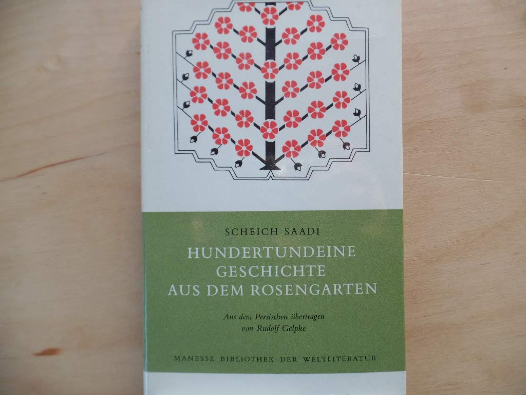 Hundertundeine Geschichte aus dem Rosengarten Fiction