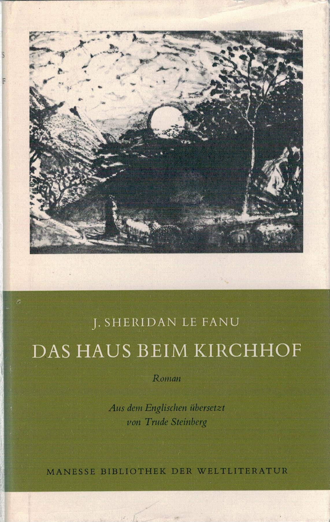Das Haus beim Kirchhof. (Manesse Bibliothek der Weltliteratur) Fiction