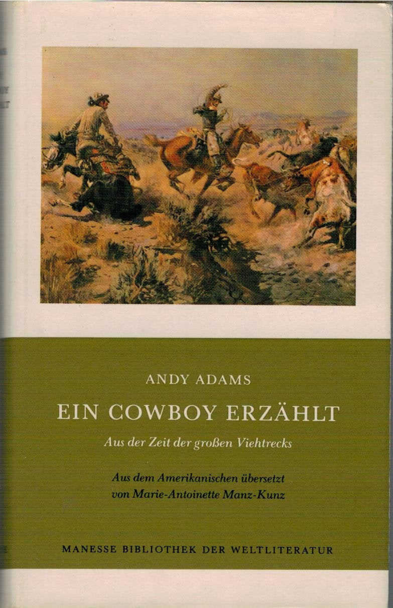 Ein Cowboy erzählt. Aus der Zeit der großen Viehtr book