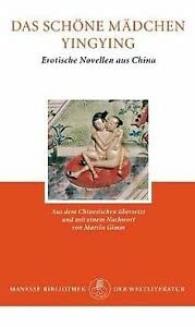 Das schöne Mädchen Yingying: Erotische Novellen aus China: Erotische Novellen aus China. Aus d. Chines. u. mit e. Nachw. v. Martin Gimm Calendars