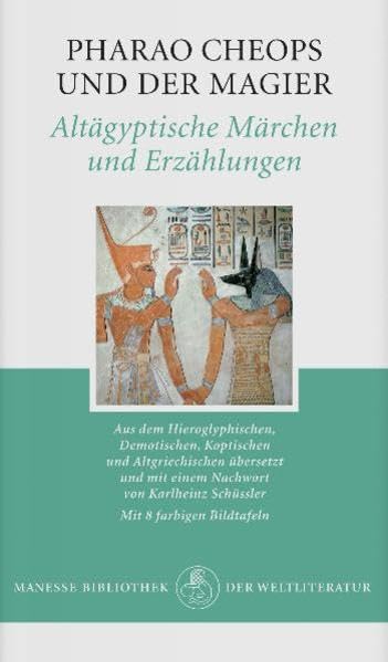Pharao Cheops und der Magier: Altägyptische Märchen und Erzählungen Essays & Short Stories