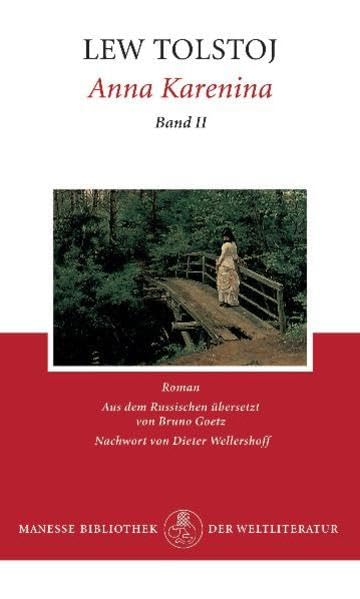 Anna Karenina. Roman: Anna Karenina, Bd. 2: Roman: Roman. Nachw. v. Dieter Wellershoff (Manesse Bibliothek der Weltliteratur) Contemporary literature Books