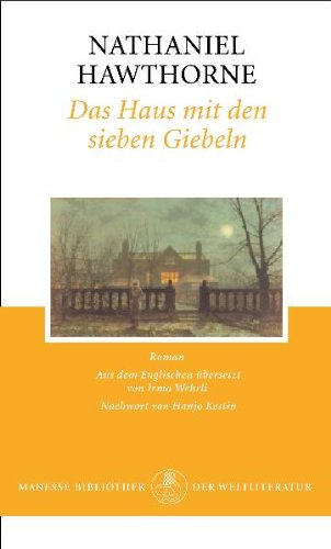 Das Haus mit den sieben Giebeln: Roman Contemporary literature