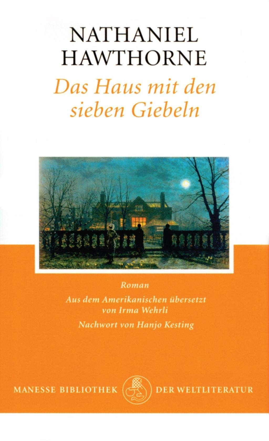 Das Haus mit den sieben Giebeln: Roman Classics