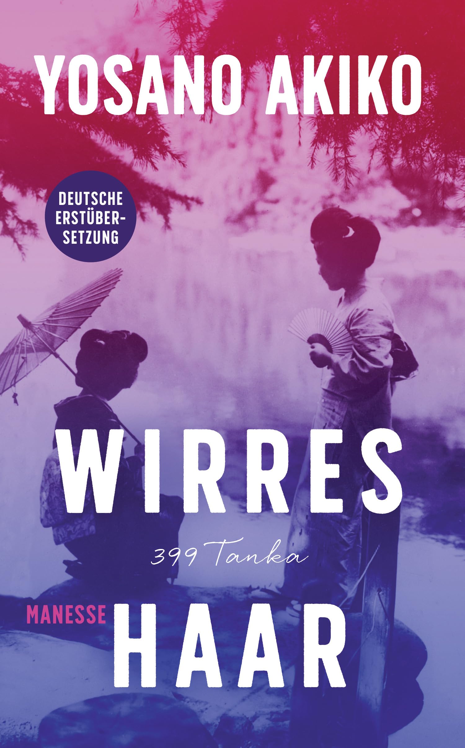 Wirres Haar: 399 Tanka. Übersetzt von Eduard Klopfenstein Classics