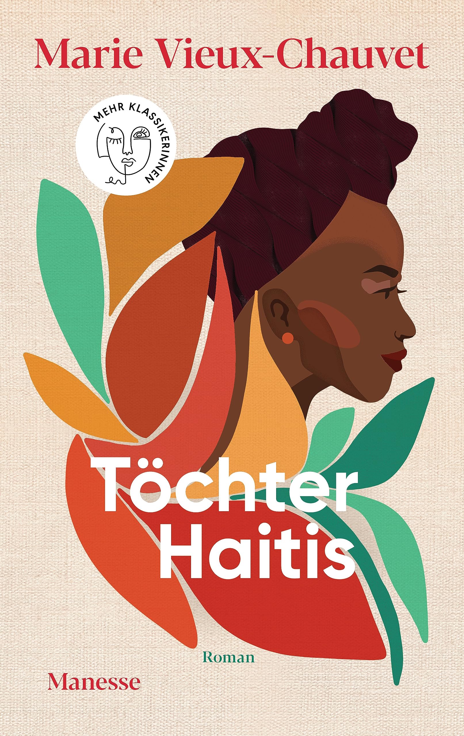 Töchter Haitis: Übersetzt von Nathalie Lemmens, mit einem Nachwort von Kaiama L. Glover Classics