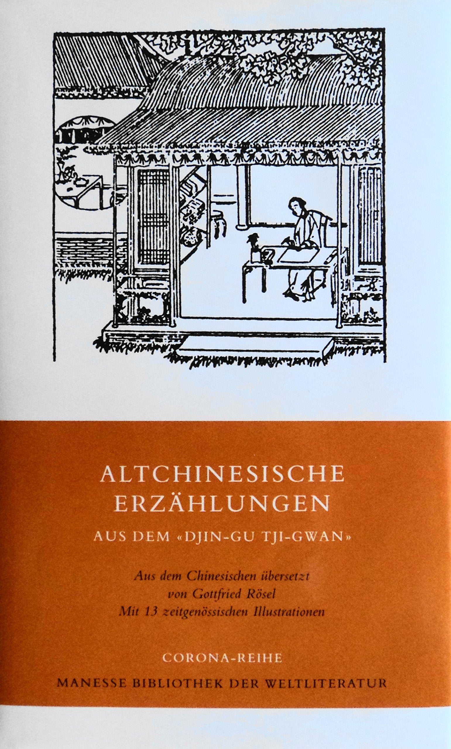Altchinesische Erzählungen aus dem Djin-gu tji-gwan Fiction