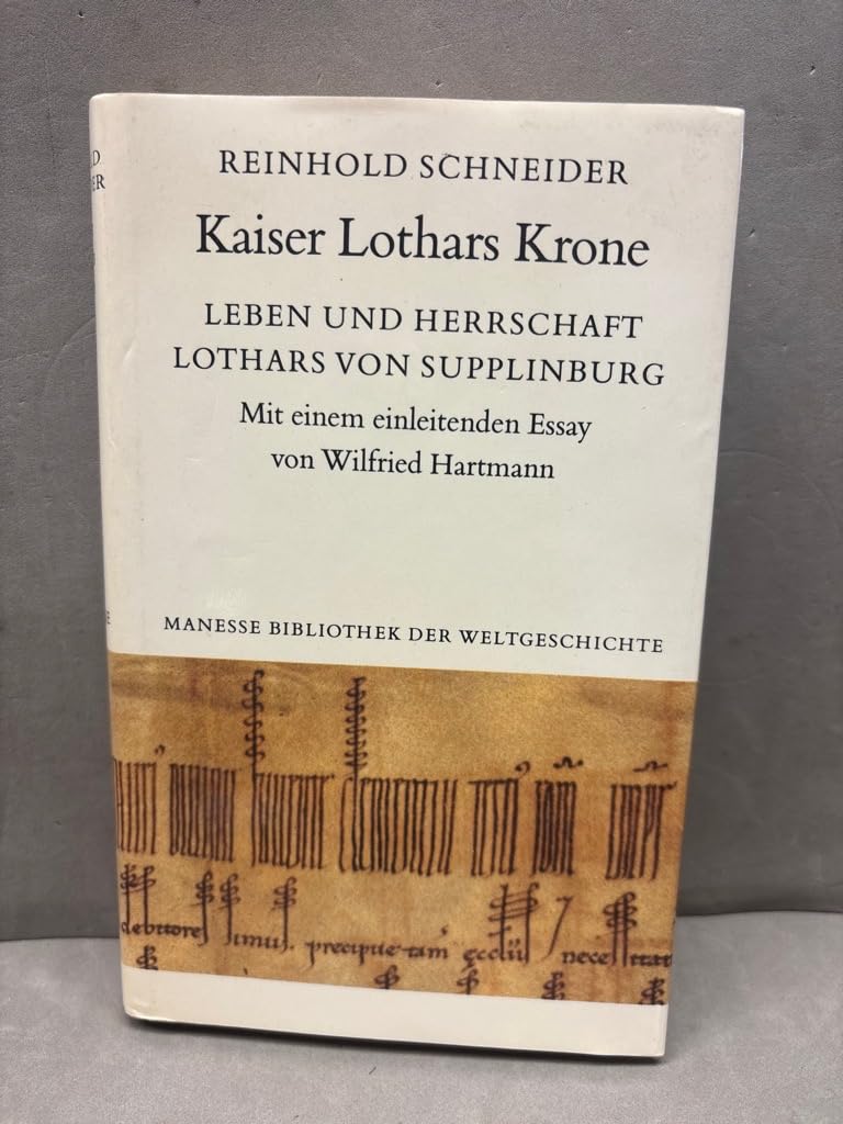 Kaiser Lothars Krone. Leben und Herrschaft Lothars von Supplinburg Fiction