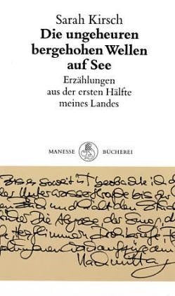 Die ungeheuren bergehohen Wellen auf See: Erzählung aus der ersten Hälfte meines Landes Fiction