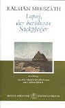 Lapaj, der berühmte Sackpfeifer: Erzählung: Erzählung. Aus d. Ungar. u. Nachw. v. Andreas Oplatka Fiction