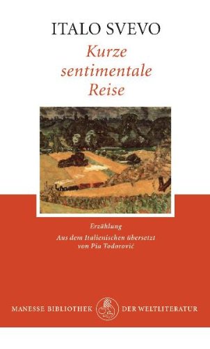 Kurze sentimentale Reise: Erzählung: Erzählung. Aus d. Italien. v. Pia Todorovic. Nachw. v. Ute Stempel Fiction