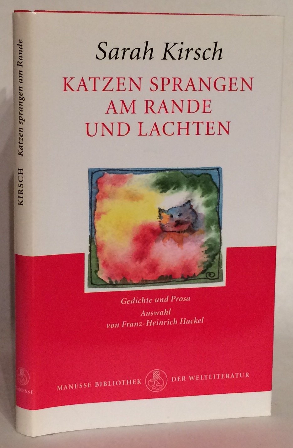 Katzen sprangen am Rande und lachten: Gedichte und Prosa Contemporary literature