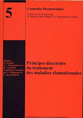 Lignes directrices relatives au traitement des affections rhumatismales (Compendia rheumatologica) book