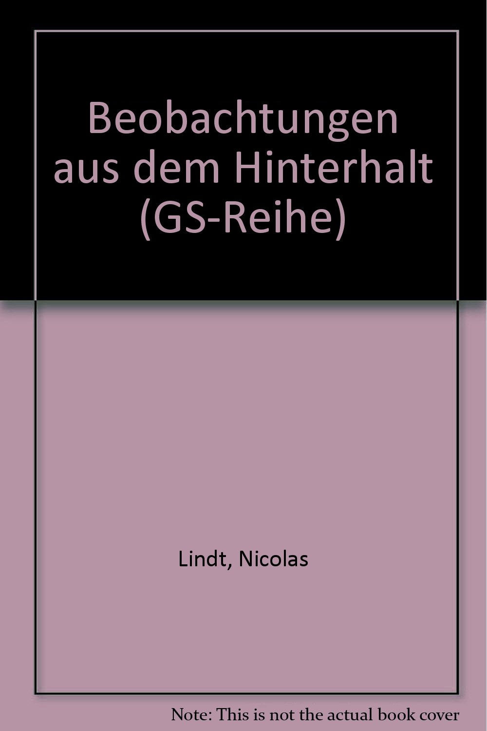 Beobachtungen aus dem Hinterhalt Books