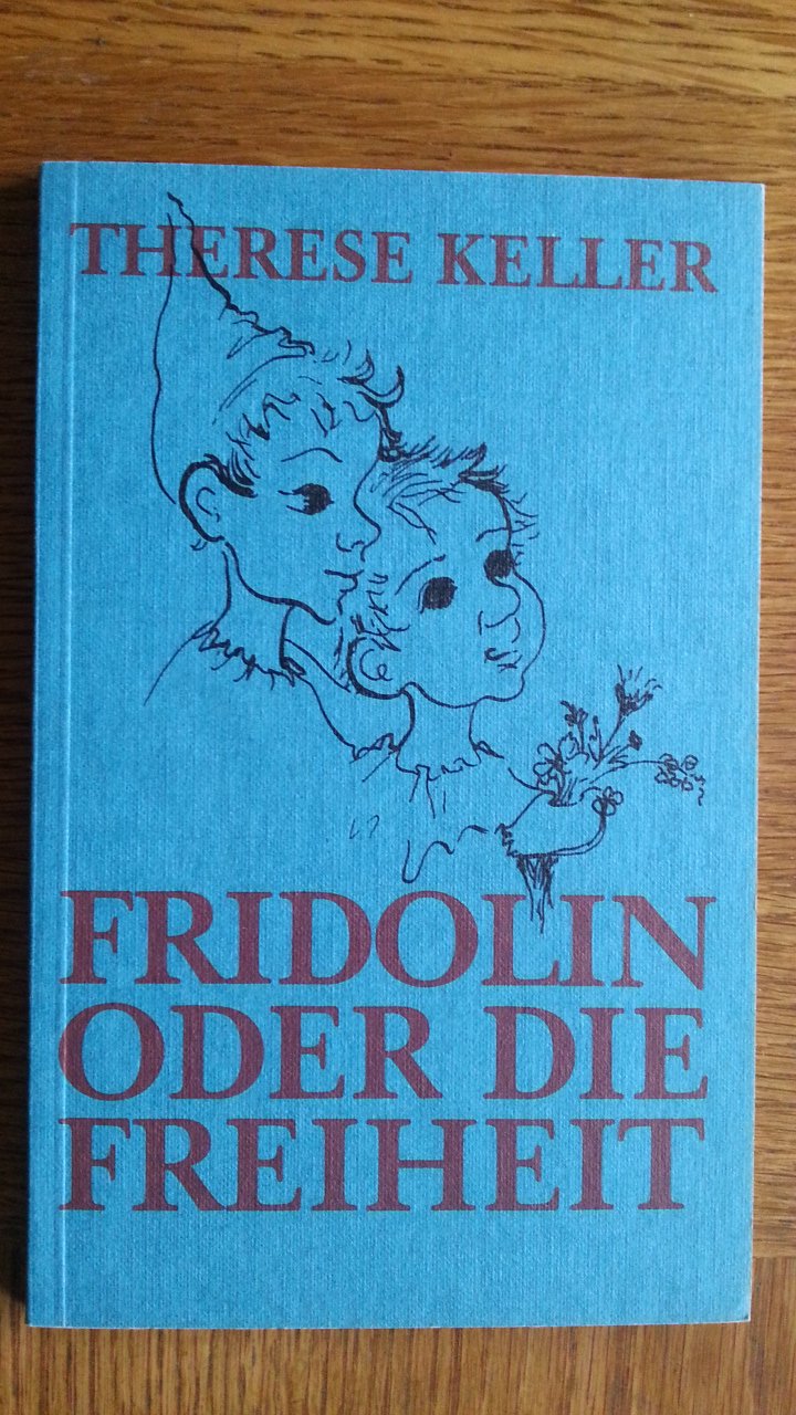 Fridolin oder die Freiheit Books