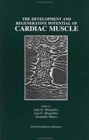 Development and Regenerative Potential of Cardiac Muscle Medicine