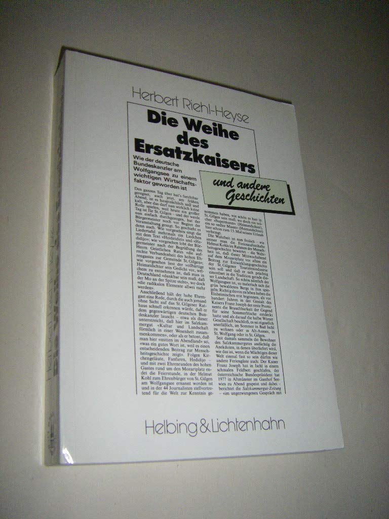 Die Weihe des Ersatzkaisers und andere Geschichten Media & Communication