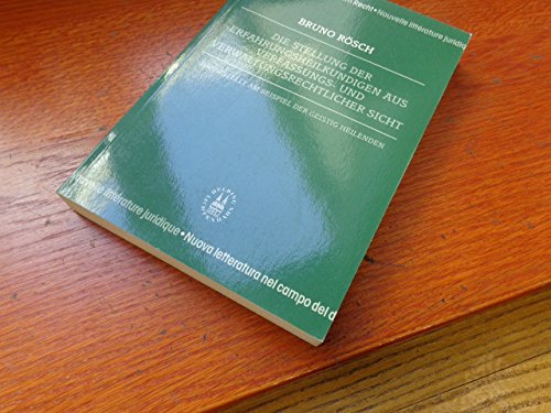 Die Stellung der Erfahrungsheilkundigen aus verfassungs- und verwaltungsrechtlicher Sicht: Dargestellt am Beispiel der geistig Heilenden Law