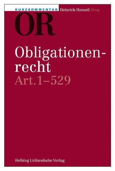 Kurzkommentar zum OR – Art. 1–529 (Kurzkommentar /Petit commentaire) Law