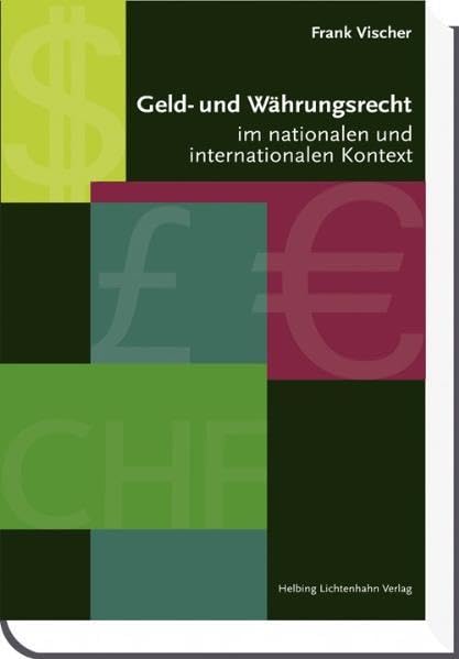 Geld- und Währungsrecht im nationalen und internationalen Kontext Law