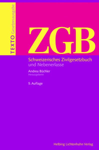 Texto ZGB: Schweizerisches Zivilgesetzbuch und Nebenerlasse Law