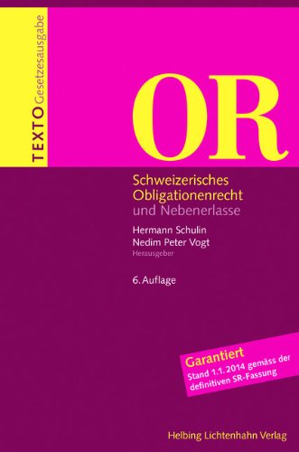 Texto OR: Schweizerisches Obligationenrecht und Nebenerlasse Law