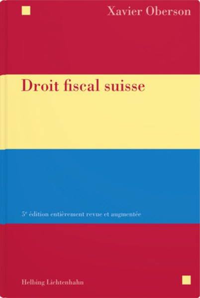 Droit fiscal suisse - Oberson, Xavier book