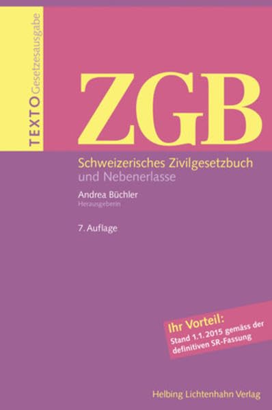Texto ZGB: Schweizerisches Zivilgesetzbuch und Nebenerlasse Law