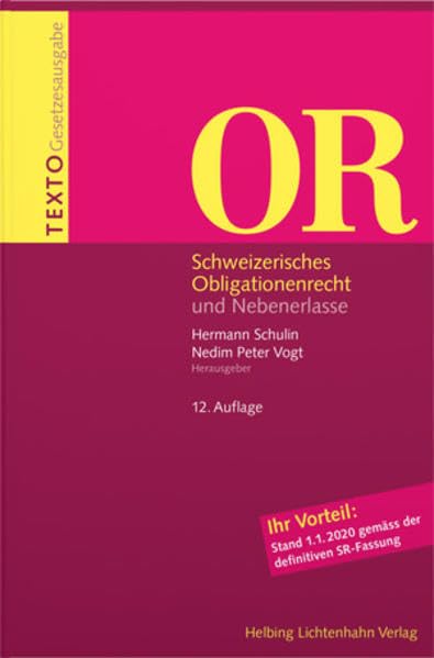 Texto OR: Schweizerisches Obligationenrecht und Nebenerlasse, Stand 01.01.2020 Law