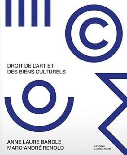 Droit de l'art et des biens culturels book