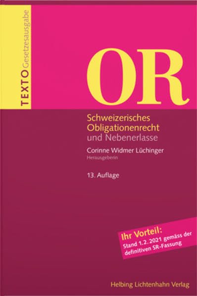 TEXTO OR: Schweizerisches Obligationenrecht und Nebenerlasse, Stand 1. Februar 2021 Law