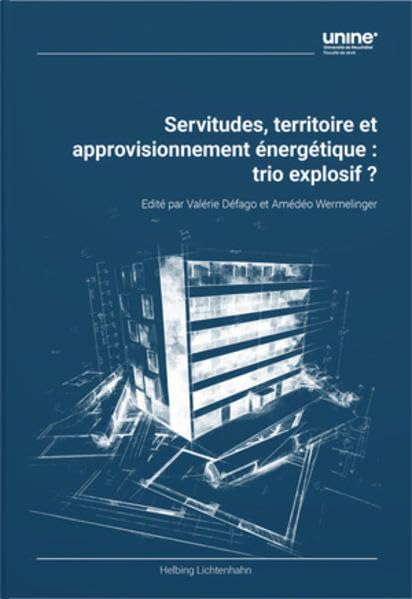 Servitudes, territoire et approvisionnement énergétique : trio explosif ? Law