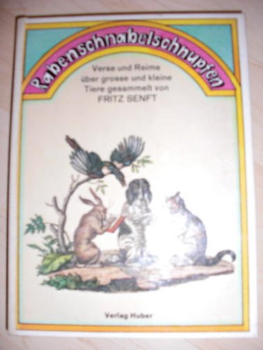 Rabenschnabelschnupfen. Verse und Reime über große und kleine Tiere Books