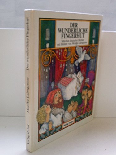 Der wunderliche Fingerhut. Märchen deutscher Dichter Books
