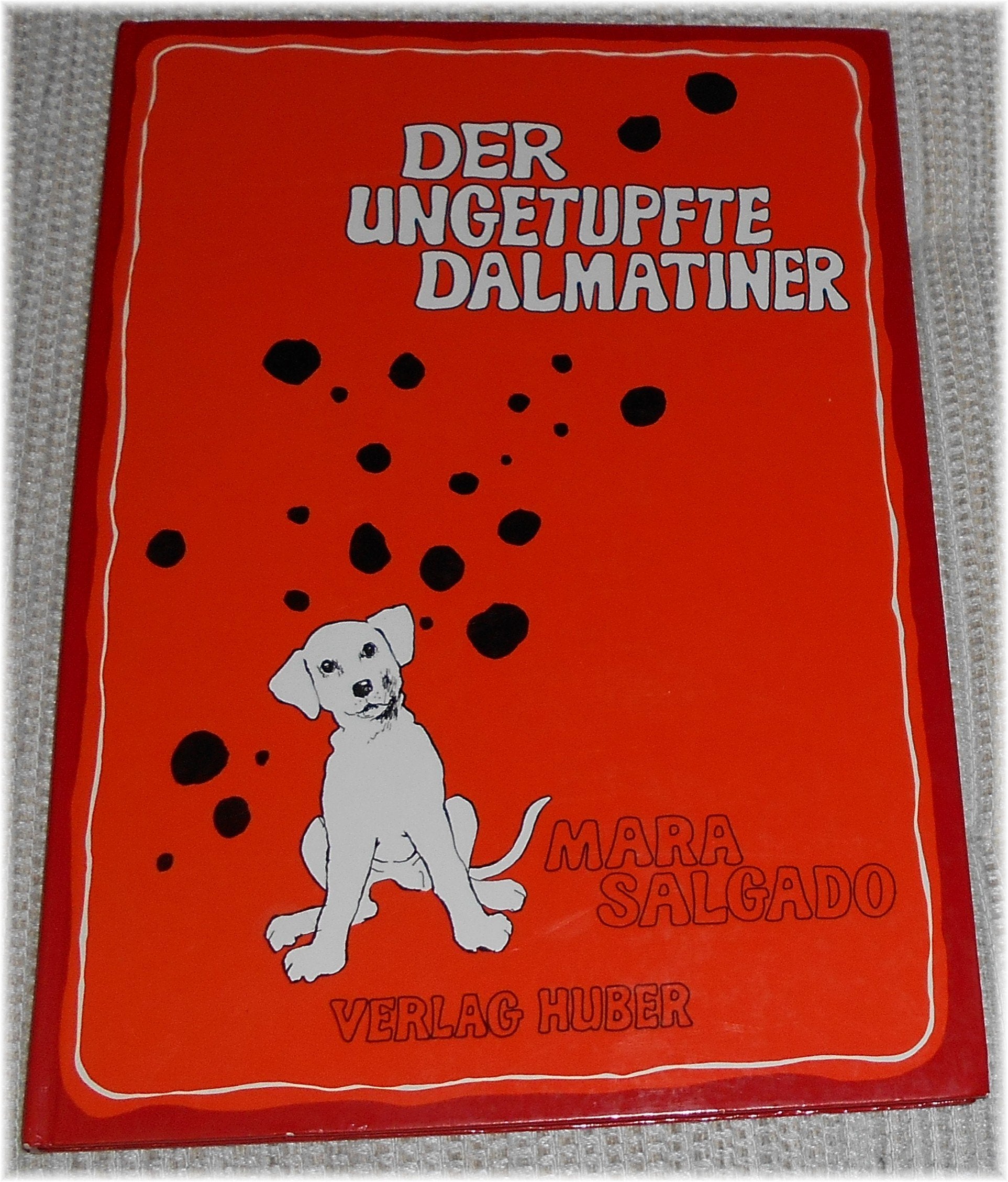 Der ungetupfte Dalmatiner Fairy Tales & Legends