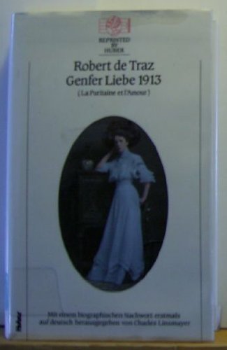 Genfer Liebe 1913: La Puritaine et l'Amour (Reprinted by Huber) Contemporary literature
