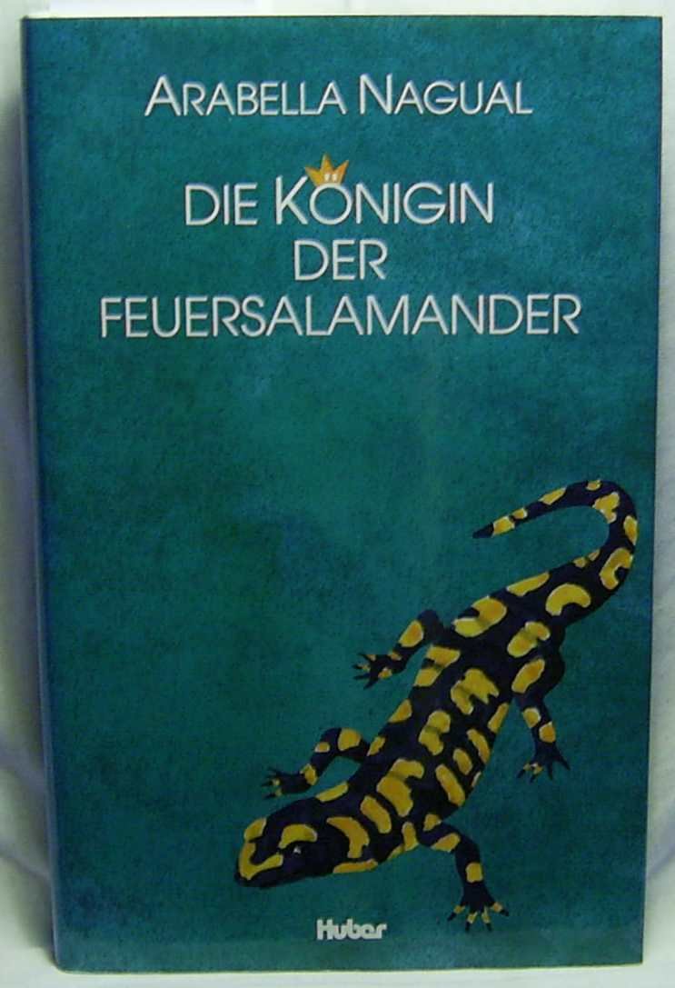 Die Königin der Feuersalamander: Roman Books