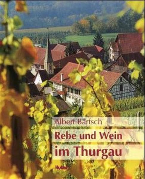 Rebe und Wein im Thurgau Cooking & Enjoying