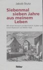 Siebenmal sieben Jahre aus meinem Leben book