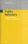 Public Relations für Kommunikations-, Marketing- und Werbeprofis Business, Finance & Career