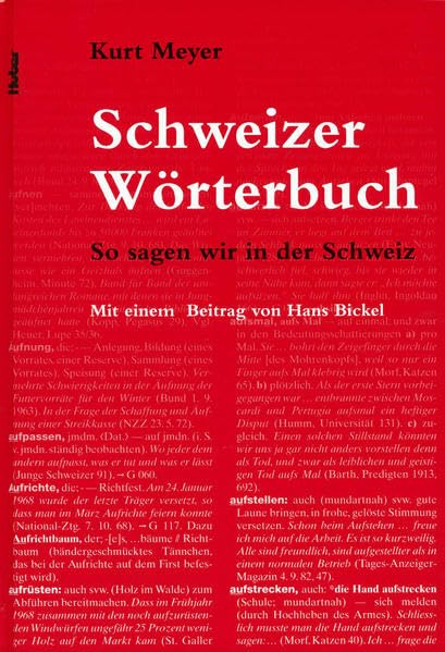 Schweizer Wörterbuch: So sagen wir in der Schweiz General education