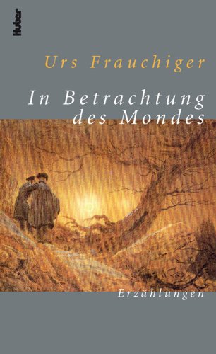 In Betrachtung des Mondes: Erzählungen Contemporary literature