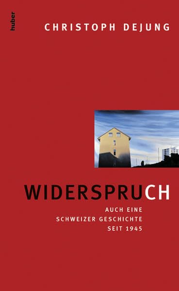 Widerspruch: Auch eine Schweizer Geschichte sei 1945 Politics & History
