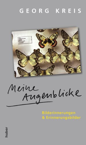 Meine Augenblicke: Bilderinnerungen und Erinnerungsbilder Contemporary literature