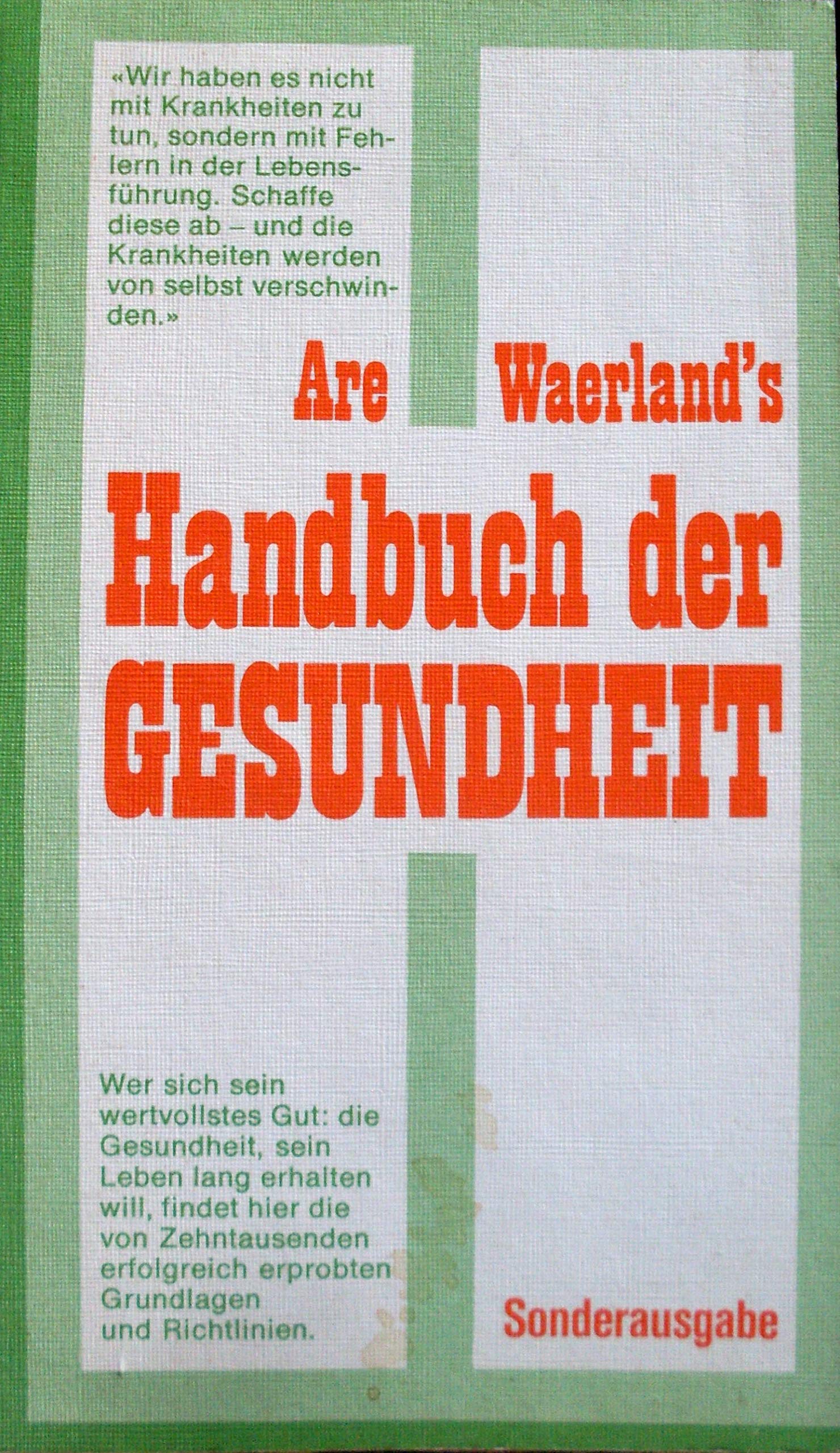 Das Waerland-Handbuch der Gesundheit (Praxis des Waerlandsystems - Band I) Health, Nutrition & Fitness