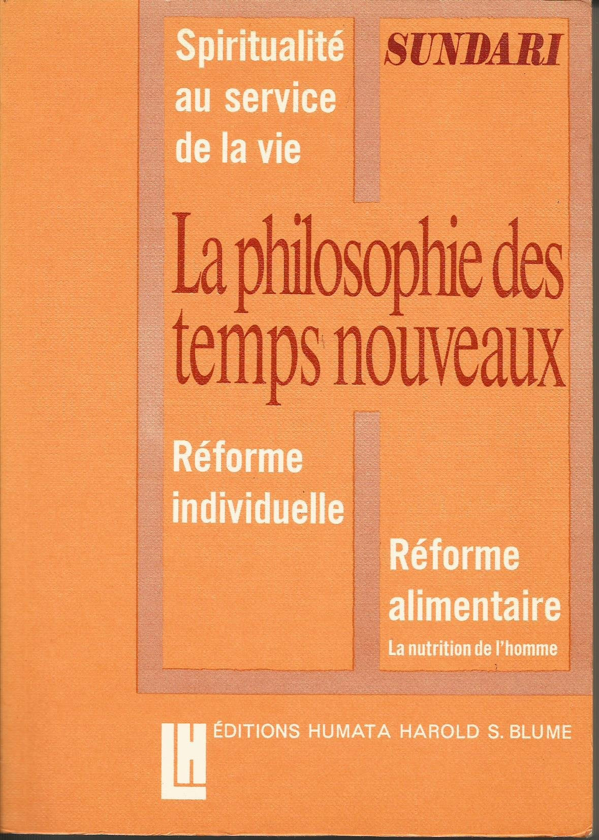 La Philosophie des temps nouveaux book