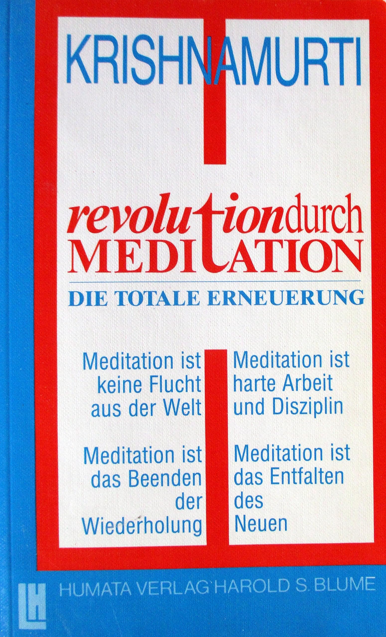 Revolution durch Meditation. Die totale Erneuerung. Religion & Esotericism