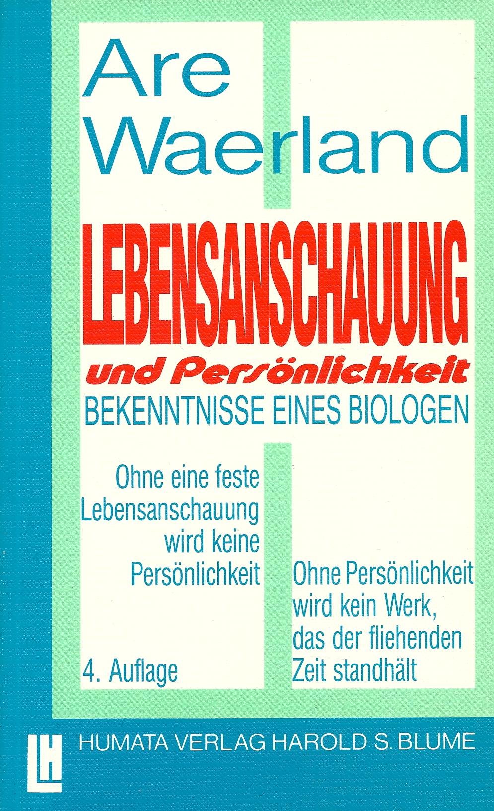 Lebensanschauung und Persönlichkeit aus der Schau eines Biologen - Waerland, Are book