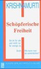 Schöpferische Freiheit Religion & Esotericism