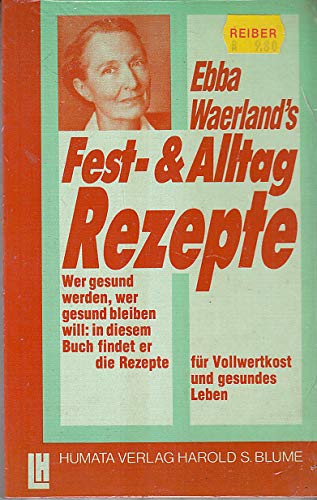 Ebba Waerland's Fest- und Alltag-Rezepte Books
